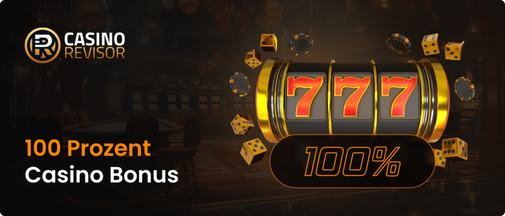 100 Prozent Casino Bonus